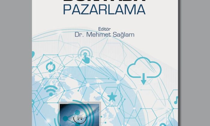 Dijitalleşen pazarlama faaliyetlerini “Dijitalleşen Dünyada Pazarlama” kitabıyla anlattılar