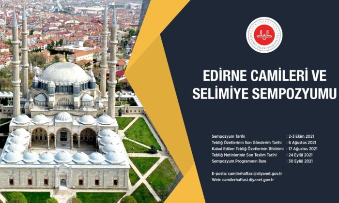 Diyanet İşleri Başkanlığı’ndan “Edirne Camileri ve Selimiye Sempozyumu”