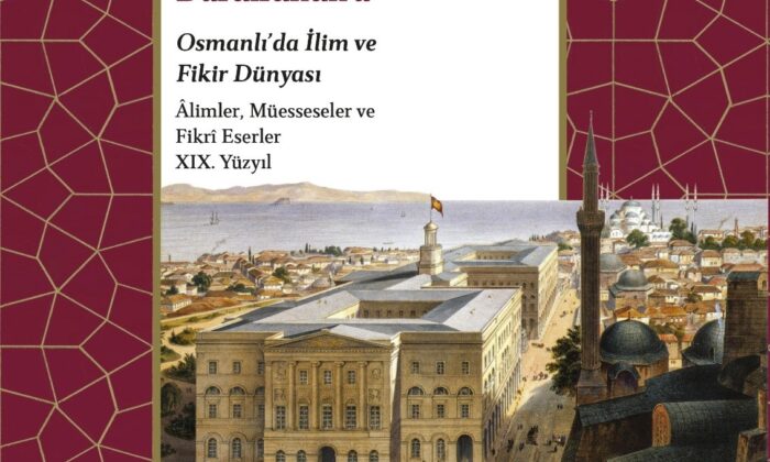 Osmanlı’daki ilim ve fikir dünyasından günümüze yansımalar