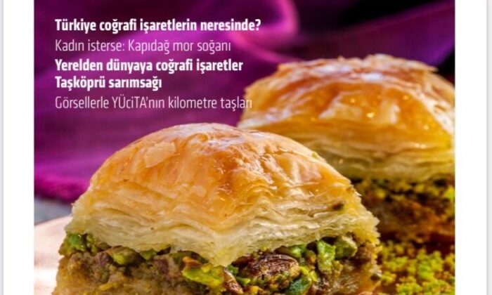 Türkiye’nin ilk Coğrafi İşaretler Dergisi YÜciTA’dan