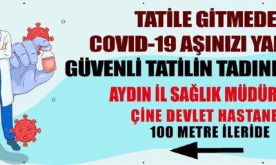 Aydın’da yoldan geçen herkese aşı hizmeti