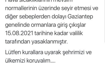 Gaziantep’te ormanlara giriş yasağı