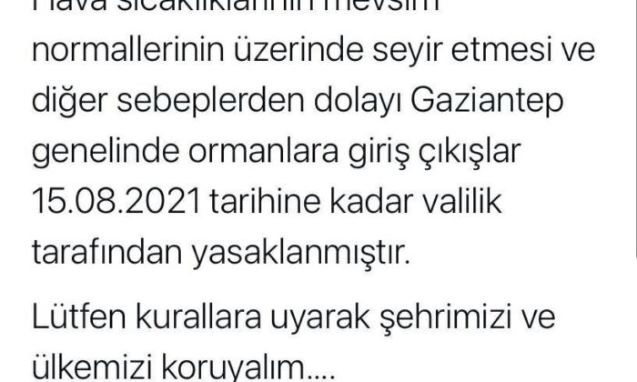 Gaziantep’te ormanlara giriş yasağı