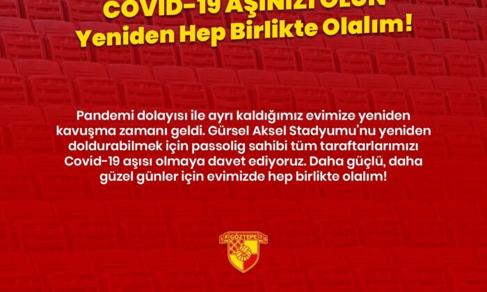 Göztepe’den taraftarına aşı çağrısı