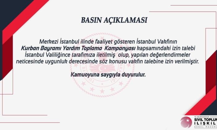 İstanbul Vakfı’nın kurban kampanyası izin başvurusu kabul edildi