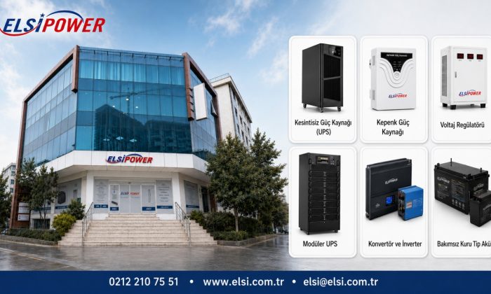 Kesintisiz Güç Kaynağı ve Enerji Sistemlerinde Profesyonel Çözümler: ELSIPOWER