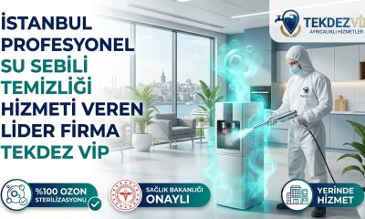 İSTANBUL PROFESYONEL SU SEBİLİ TEMİZLİĞİ HİZMETİ VEREN LİDER FİRMA TEKDEZ VİP